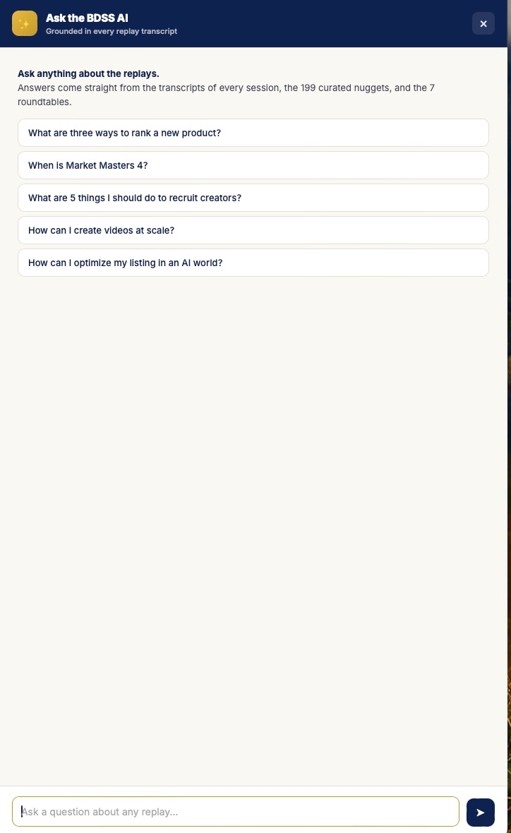 Ask the BDSS AI — grounded in every replay transcript, with suggested questions